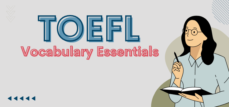 TOEFL Vocabulary Essentials