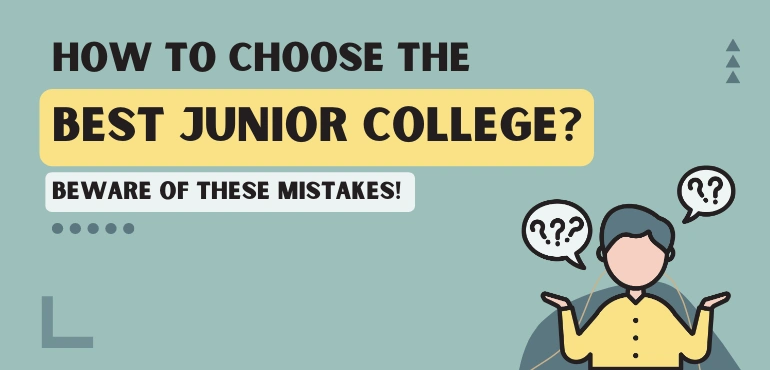 mistakes to avoid while choosing best junior college