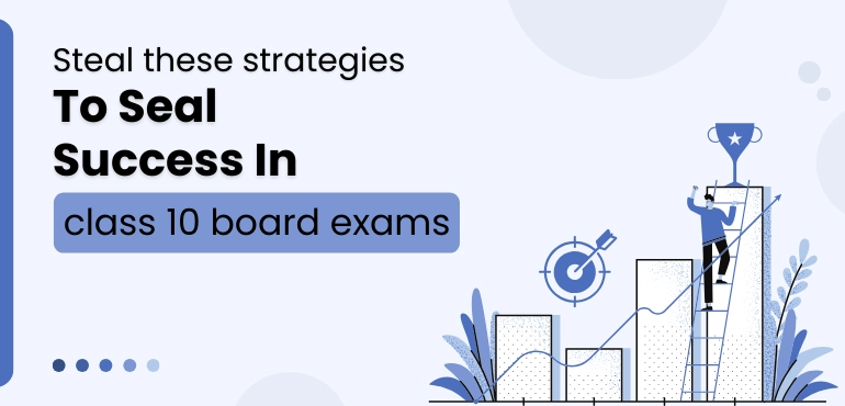 how to score high in board exams class 10