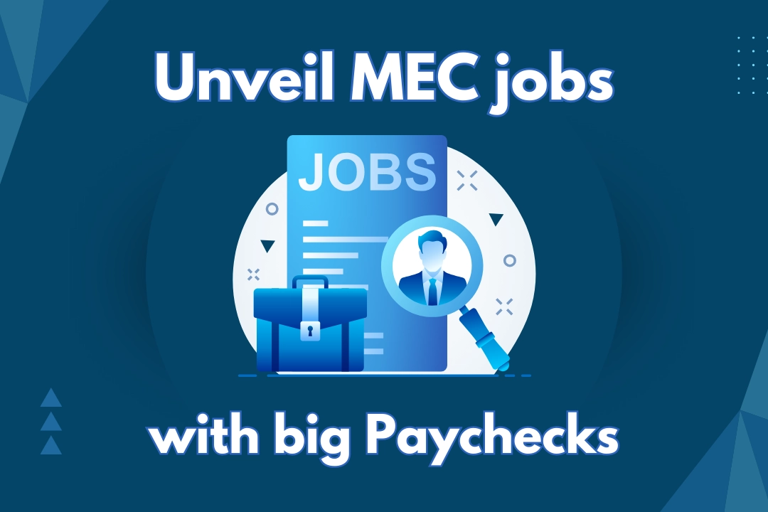 MEC Jobs List and Salary