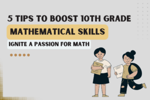 5 tips To Boost Mathematics Skills