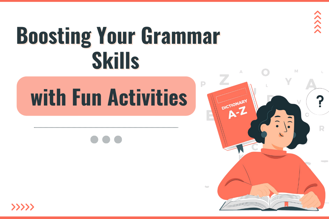 Boosting Your Grammar Skills