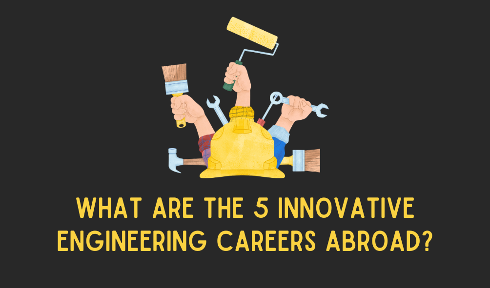 Engineering Careers Abroad