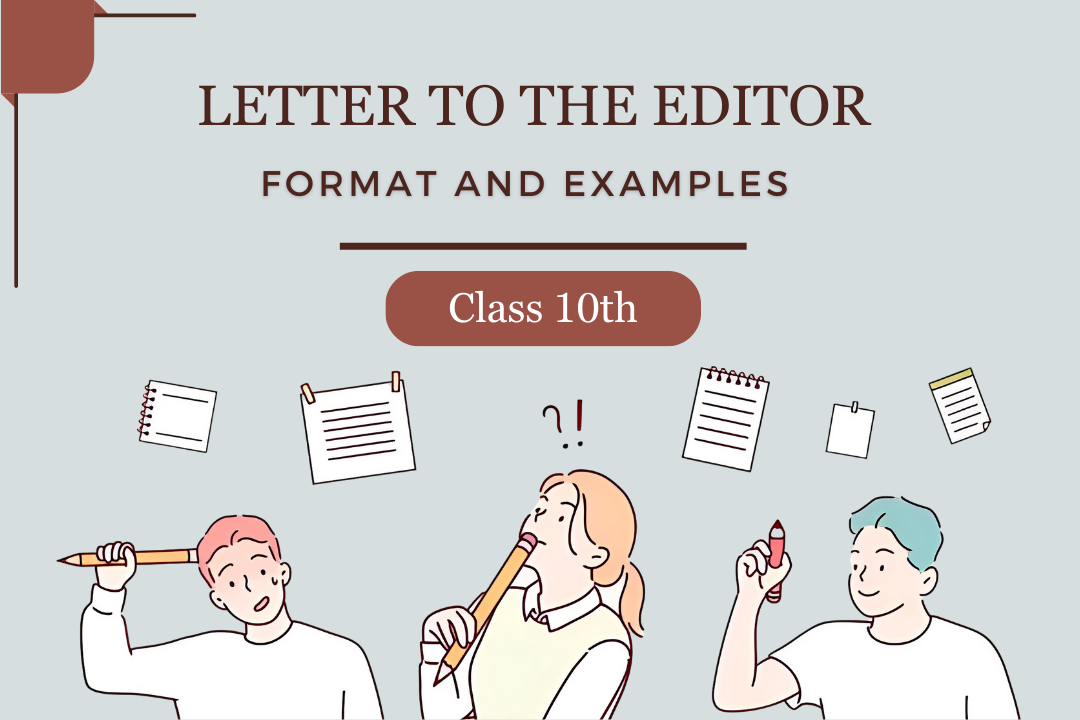 Letter to editor format for class 10th