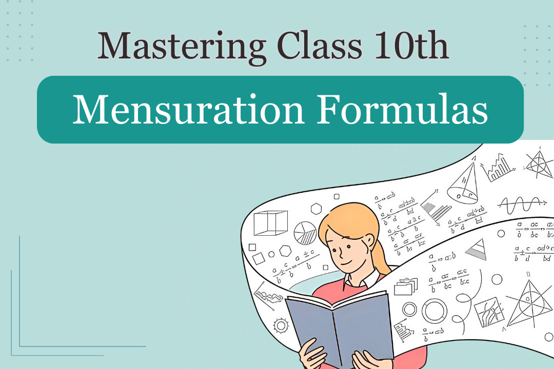 Master 10th class mensuration formulas