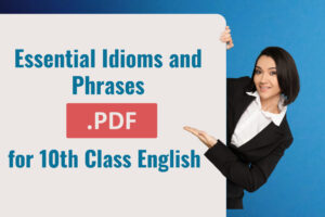 Essential Idioms and Phrases