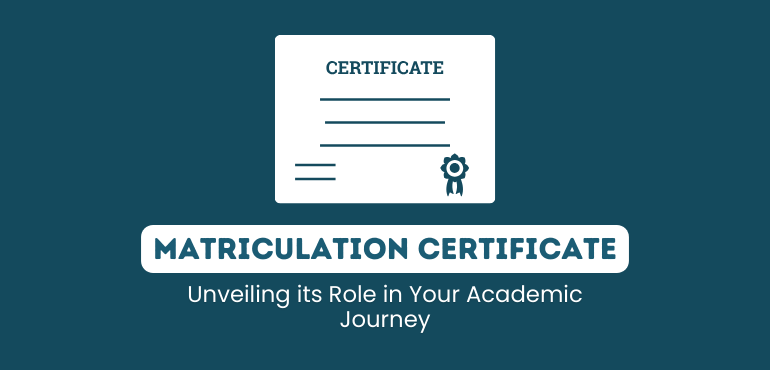 Matriculation Certificate
