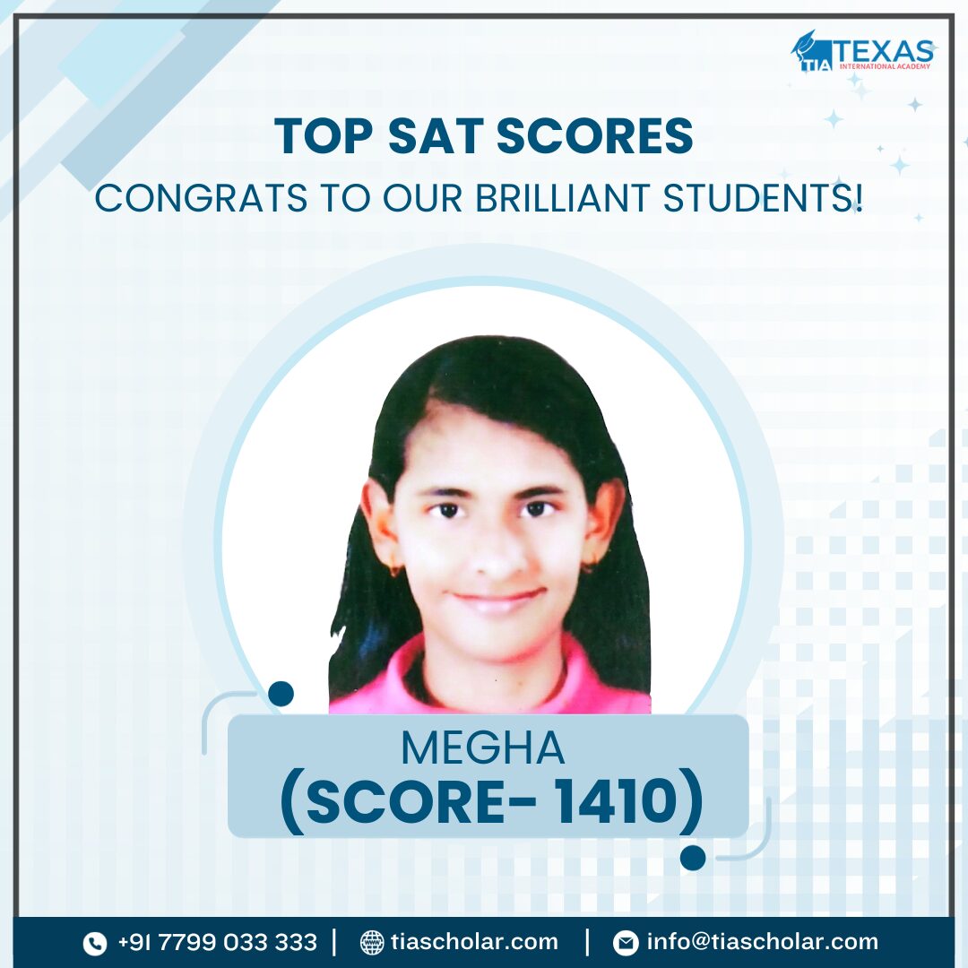 Megha, a student at TIA secured a score of 1410 in the SAT exam