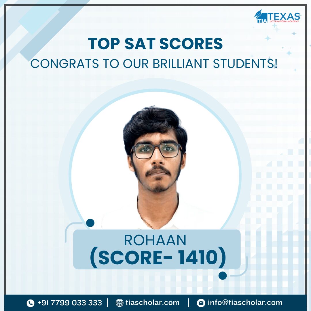 Rohaan, a student at TIA secured a score of 1410 in the SAT exam