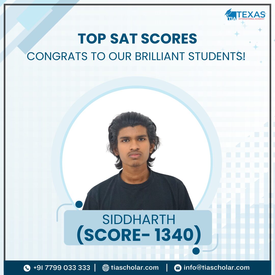 Siddharth, a student at TIA secured a score of 1340 in the SAT exam