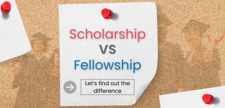 Difference between Scholarship and Fellowship Blog Banner Image