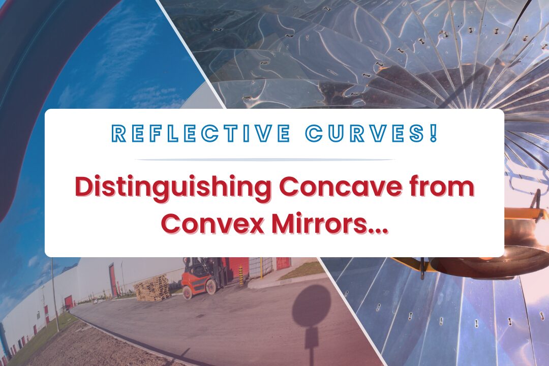Difference between Concave and Convex mirrors blog post feature image
