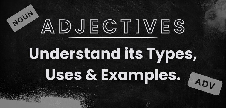 Banner Image for Adjectives in English Grammar Blog Post