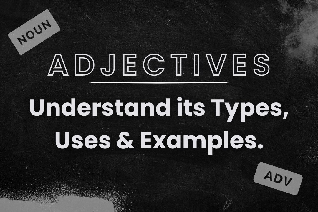 Feature Image for Adjectives in English Grammar Blog Post
