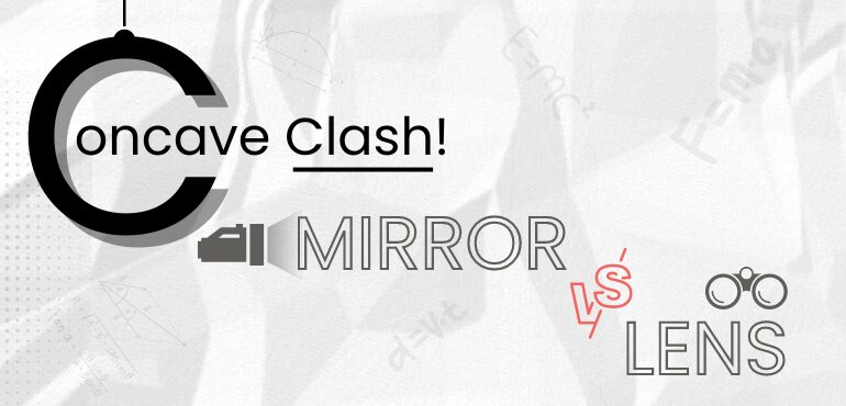 Difference between Concave mirror and lens blog post banner image