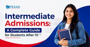 intermediate admissions A complete guide for students after 10th intermediate admissions A complete guide for students after 10th
